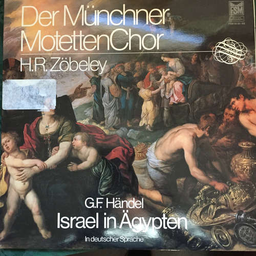 Cover G.F. Händel*, Münchner Motettenchor, Hans Rudolf Zöbeley - Israel In Ägypten (In Deutscher Sprache) (2xLP) Schallplatten Ankauf