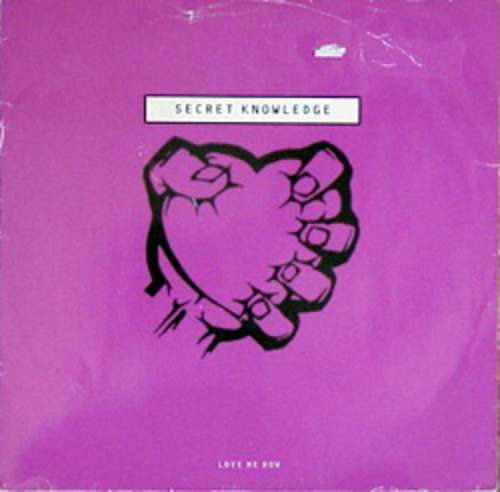 Cover Secret Knowledge - Love Me Now (12) Schallplatten Ankauf