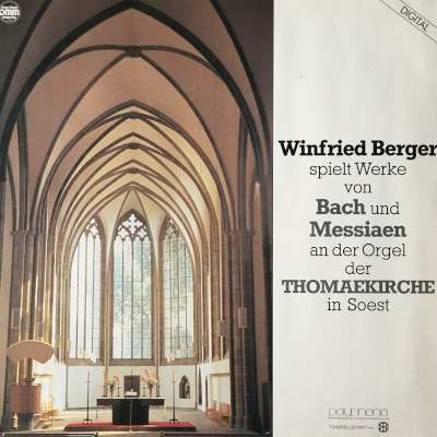 Cover Bach*, Messiaen* - Winfried Berger - Winfried Berger Spielt Werke Von Bach Und Messiaen An Der Orgel Der Thomaerkirche In Soest (LP, Album) Schallplatten Ankauf