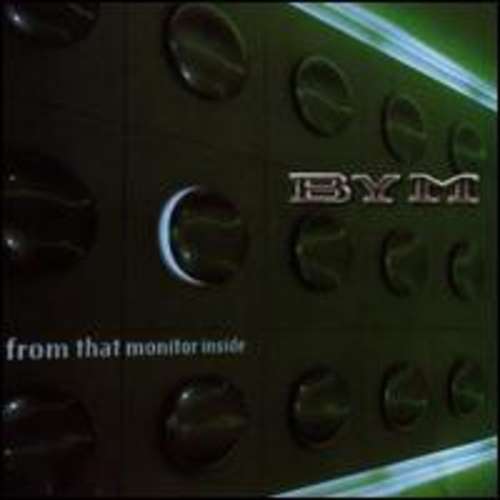 Bild BYM - From That Monitor Inside (CD, Album) Schallplatten Ankauf