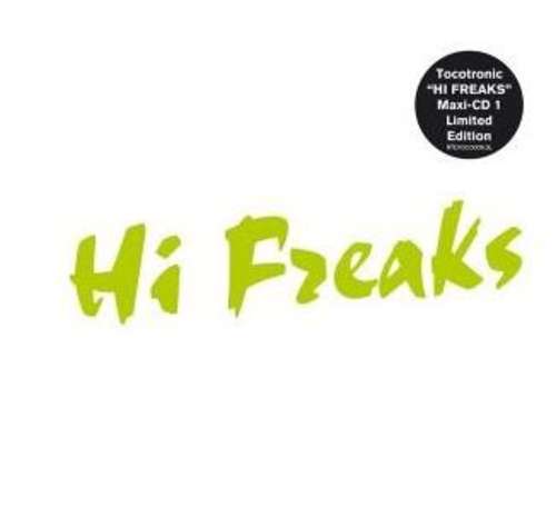 Cover Tocotronic - Hi Freaks (CD, Maxi, Ltd, CD1) Schallplatten Ankauf