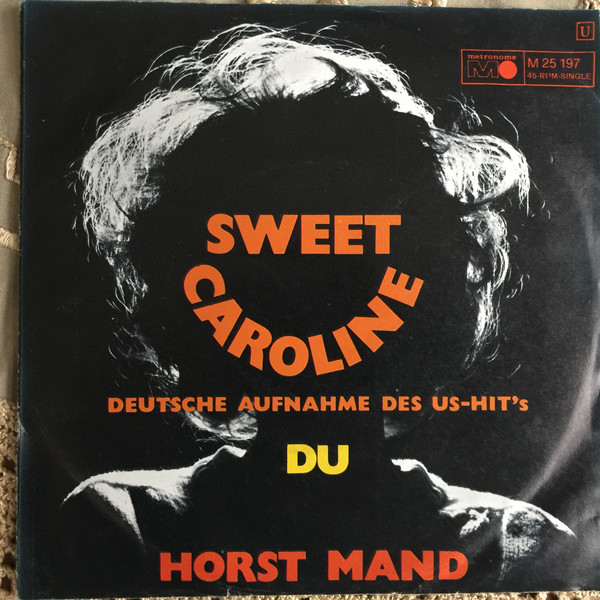 Cover Horst Mand - Sweet Caroline / Du (7, Single) Schallplatten Ankauf