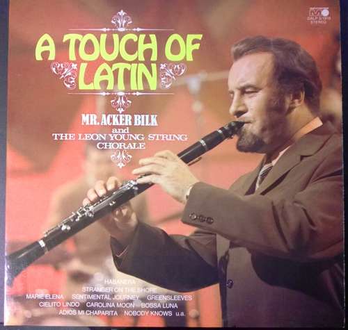 Cover Mr. Acker Bilk* And The Leon Young String Chorale - A Touch Of Latin (2xLP, Album) Schallplatten Ankauf