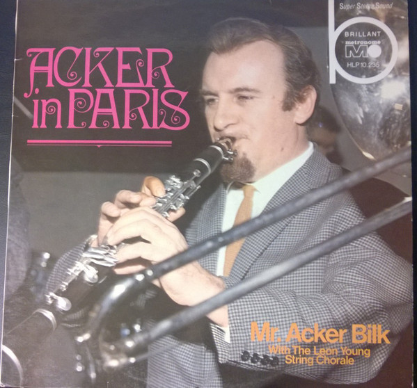 Bild Mr. Acker Bilk* With The Leon Young String Chorale - Acker In Paris (LP, Album) Schallplatten Ankauf