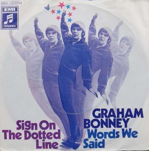 Cover Graham Bonney - Sign On The Dotted Line / Words We Said (7, Single) Schallplatten Ankauf