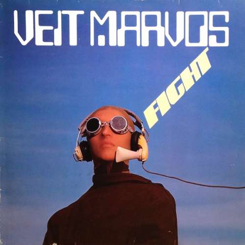 Cover Veit Marvos - Fight (LP, Album) Schallplatten Ankauf
