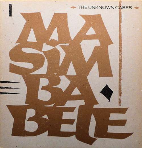 Bild The Unknown Cases - Masimba Bele (12) Schallplatten Ankauf