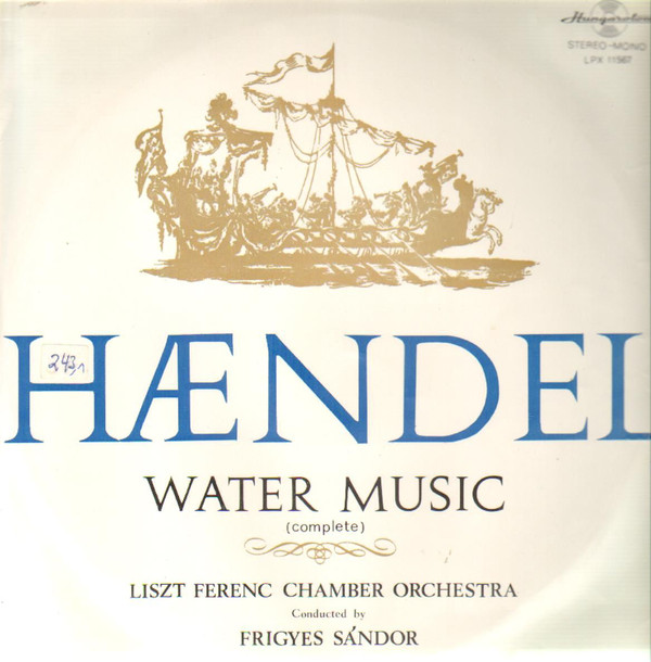 Cover Haendel*, Liszt Ferenc Kamarazenekar*, Frigyes Sándor - Vízizene - Water Music (LP) Schallplatten Ankauf