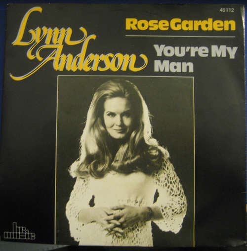 Cover Lynn Anderson - Rose Garden / You're My Man (7, Single, RE) Schallplatten Ankauf
