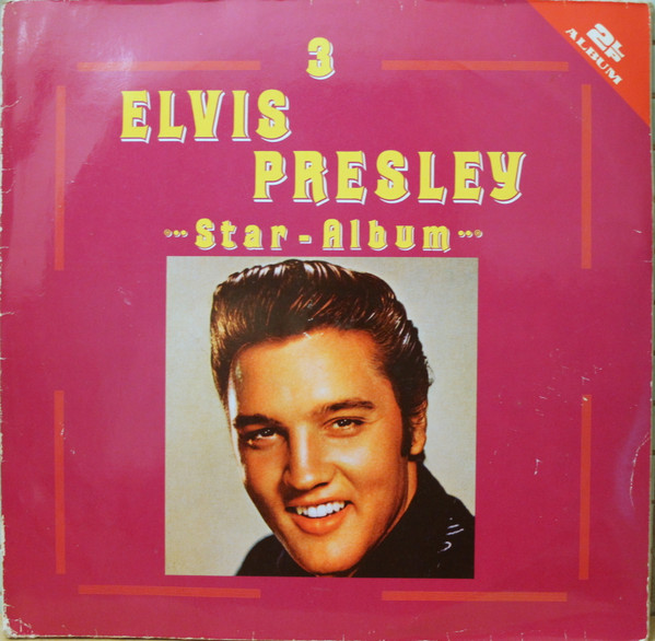 Cover Elvis Presley - Star Album 3 (2xLP, Comp) Schallplatten Ankauf