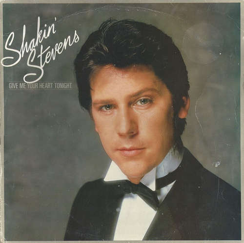 Cover Shakin' Stevens - Give Me Your Heart Tonight (LP, Album) Schallplatten Ankauf