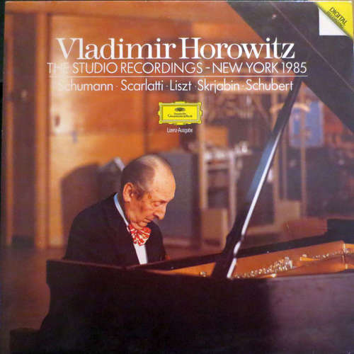 Cover Vladimir Horowitz - The Studio Recordings - New York 1985: Liszt · Scarlatti · Schubert · Schumann · Scriabin (LP, Album, RE) Schallplatten Ankauf