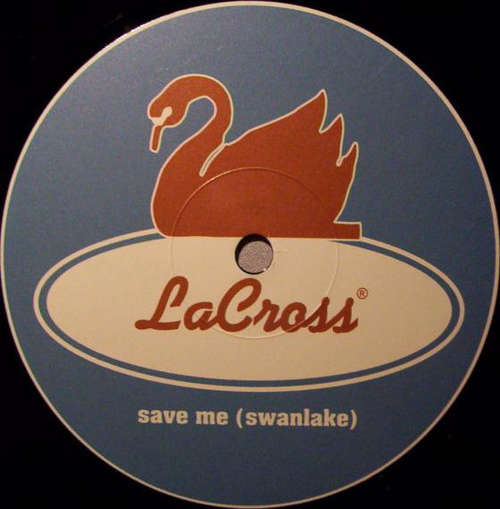 Cover LaCross - Save Me (Swanlake) (12) Schallplatten Ankauf