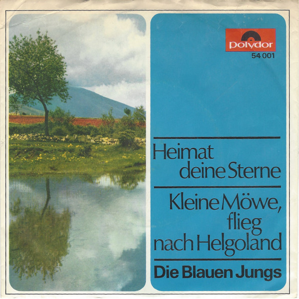 Cover Die Blauen Jungs - Heimat Deine Sterne / Kleine Möwe, Flieg Nach Helgoland (7, Mono) Schallplatten Ankauf