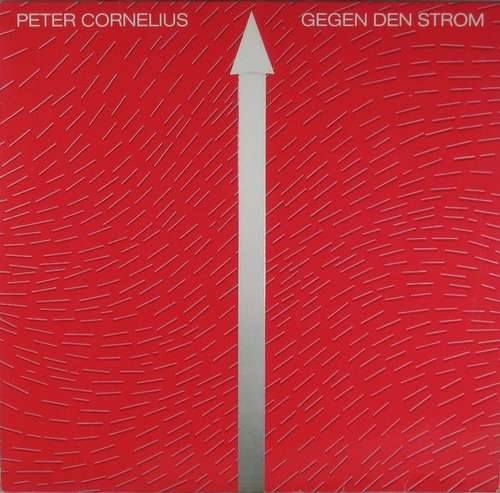Cover Peter Cornelius - Gegen Den Strom (LP, Album, Club) Schallplatten Ankauf
