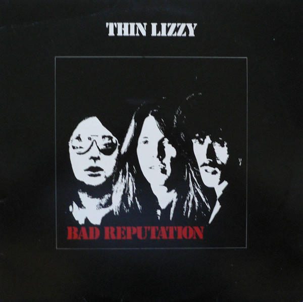 Cover Thin Lizzy - Bad Reputation (LP, Album, Mat) Schallplatten Ankauf
