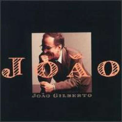 Cover João Gilberto - João (CD, Album) Schallplatten Ankauf