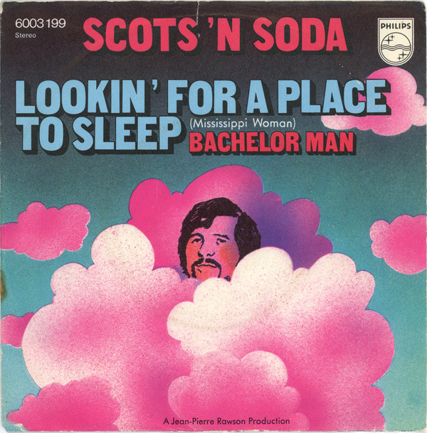 Cover Scots 'N' Soda - Looking  For A Place To Sleep (7, Single) Schallplatten Ankauf