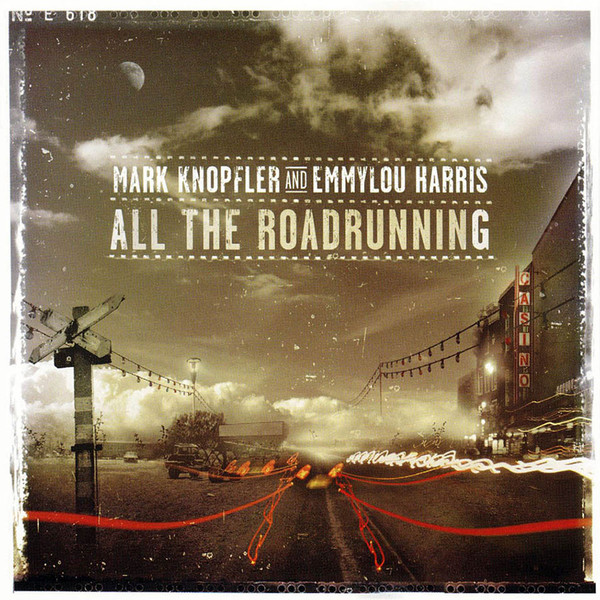 Cover Mark Knopfler And Emmylou Harris - All The Roadrunning (CD, Album) Schallplatten Ankauf