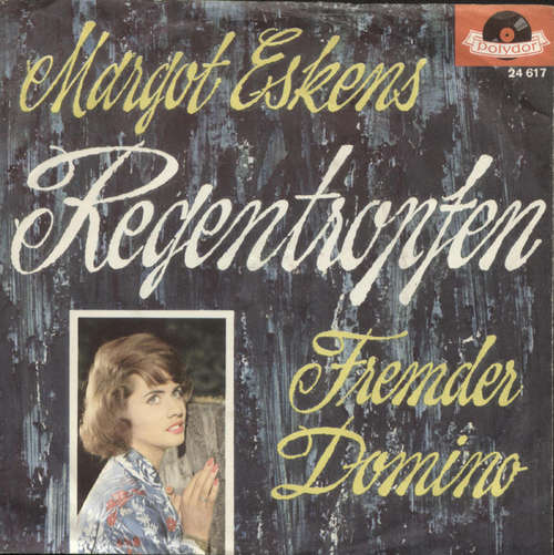 Cover Margot Eskens - Regentropfen (7, Single) Schallplatten Ankauf