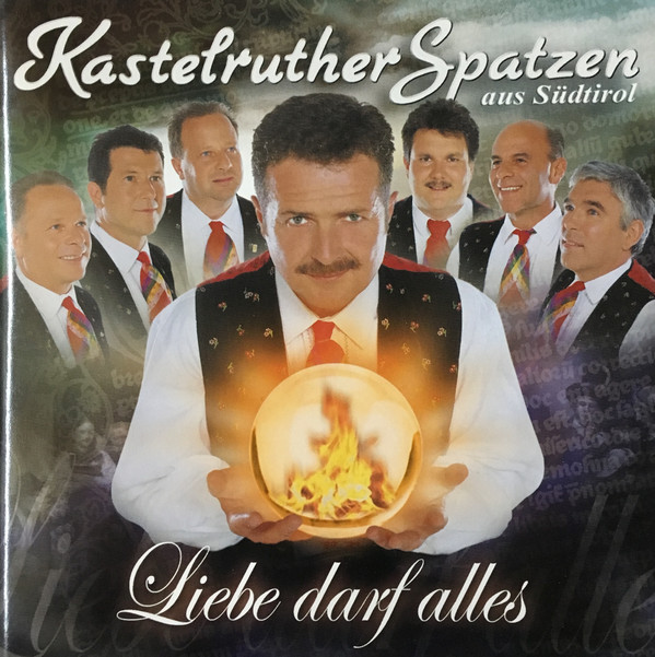 Cover Kastelruther Spatzen - Liebe Darf Alles (CD, Album, Copy Prot.) Schallplatten Ankauf