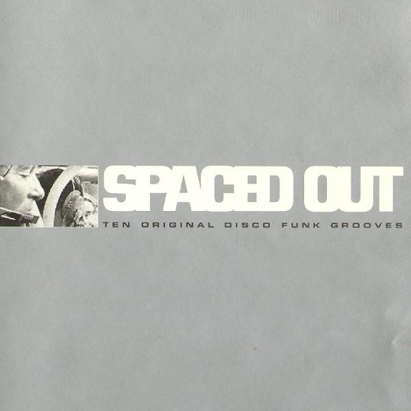 Cover Various - Spaced Out (Ten Original Disco Funk Grooves) (2xLP, Comp) Schallplatten Ankauf