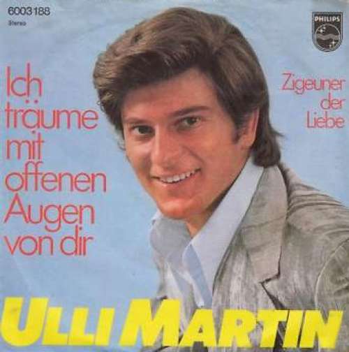 Cover Ulli Martin - Ich Träume Mit Offenen Augen Von Dir (7, Single) Schallplatten Ankauf
