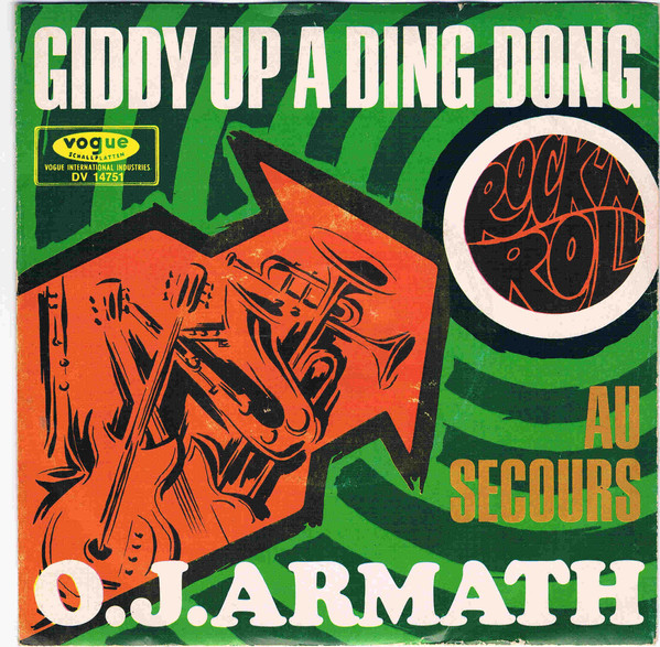 Bild O.J.Armath* - Giddy Up A Ding Dong / Au Secours (7, Single) Schallplatten Ankauf
