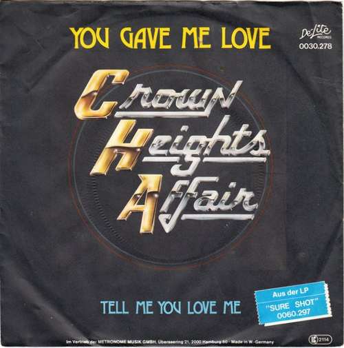 Cover Crown Heights Affair - You Gave Me Love / Tell Me You Love Me (7, Single) Schallplatten Ankauf