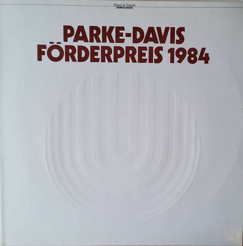 Cover Various - Parke-Davis Förderpreis 1984 (2xLP, Album, Gat) Schallplatten Ankauf