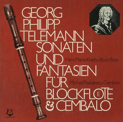 Cover Georg Philipp Telemann, Hans Maria Kneihs, Michael Radulescu - Sonaten Und Fantasien (LP, Album, Club) Schallplatten Ankauf