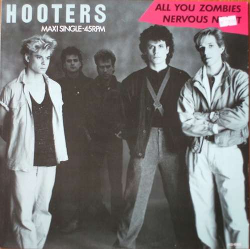 Cover Hooters* - All You Zombies / Nervous Night (12, Maxi) Schallplatten Ankauf