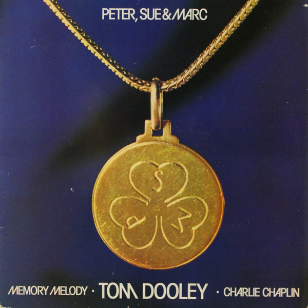 Cover Peter, Sue & Marc - Memory Melody • Tom Dooley • Charlie Chaplin (LP, Album, Gat) Schallplatten Ankauf