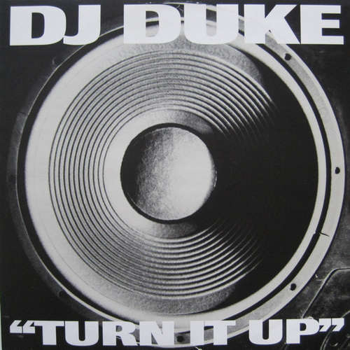 Cover DJ Duke - Turn It Up (Say Yeah) (12) Schallplatten Ankauf
