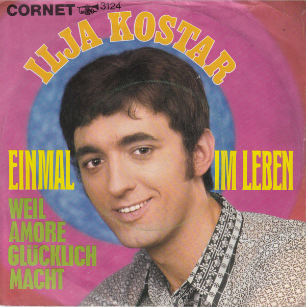Cover Ilja Kostar - Einmal Im Leben (7, Single) Schallplatten Ankauf