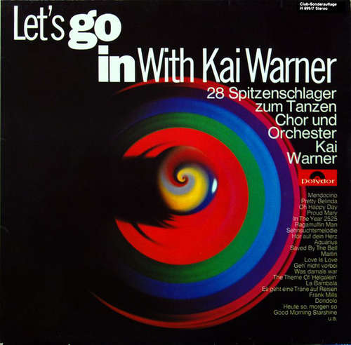 Cover Chor Und Orchester Kai Warner* - Let's Go In With Kai Warner (LP, Album, Club) Schallplatten Ankauf