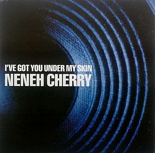 Cover Neneh Cherry - I've Got You Under My Skin (12, Single) Schallplatten Ankauf