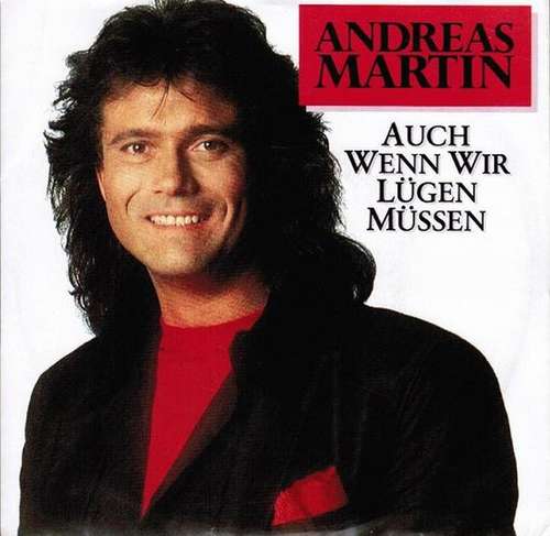 Cover Andreas Martin (2) - Auch Wenn Wir Lügen Müssen (7, Single) Schallplatten Ankauf