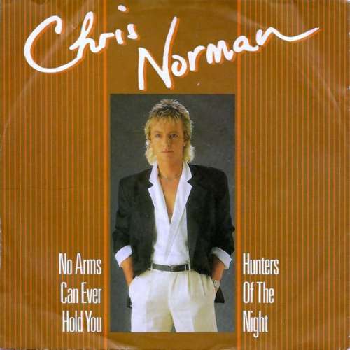 Cover Chris Norman - No Arms Can Ever Hold You (7, Single) Schallplatten Ankauf
