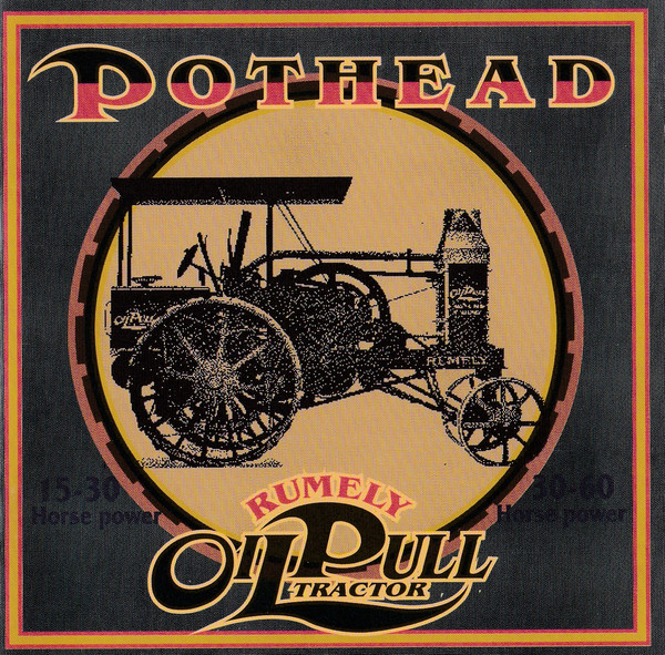 Cover Pothead - Rumely Oil Pull (CD, Album, RP) Schallplatten Ankauf