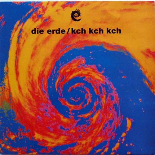 Cover Die Erde - Kch Kch Kch (LP, Album) Schallplatten Ankauf