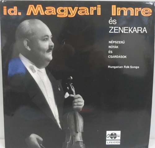 Cover id. Magyari Imre És Zenekara* - Népszerű Nóták És Csárdások (Hungarian Folk Songs) (LP) Schallplatten Ankauf