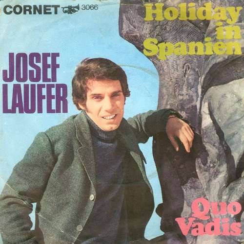 Cover Josef Laufer - Quo Vadis / Holiday In Spanien (7, Single) Schallplatten Ankauf
