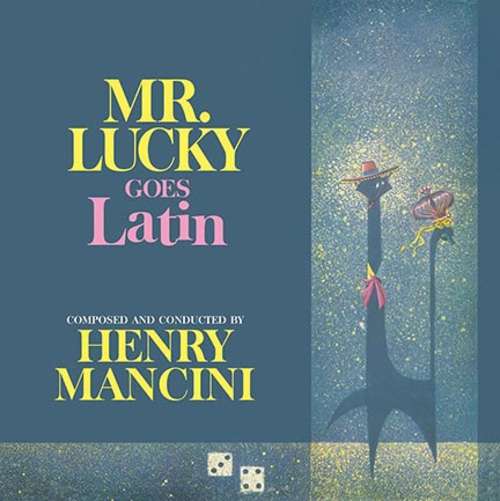 Cover Henry Mancini - Mr. Lucky Goes Latin (LP, Album, Blu) Schallplatten Ankauf