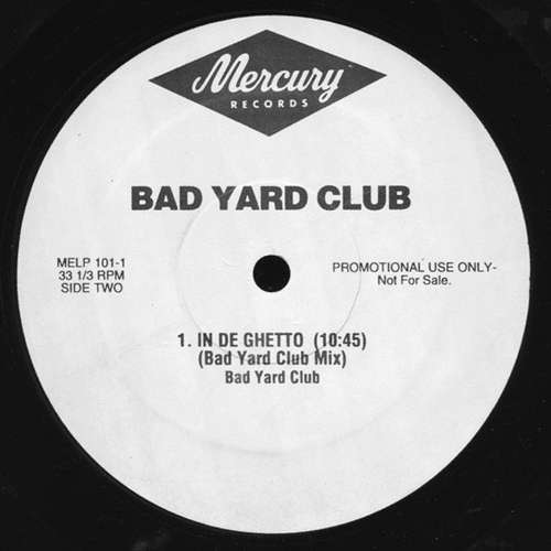 Cover Bad Yard Club - In De Ghetto (12, Promo) Schallplatten Ankauf