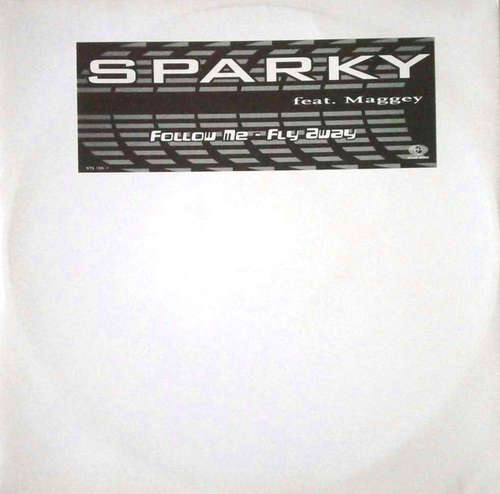 Cover Sparky (7) Feat. Maggey* - Follow Me (Fly Away) (12) Schallplatten Ankauf