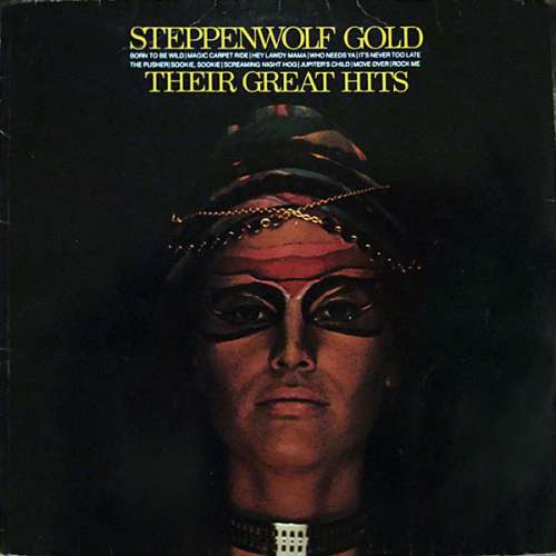 Cover Steppenwolf - Gold (Their Great Hits) (LP, Comp, RE) Schallplatten Ankauf