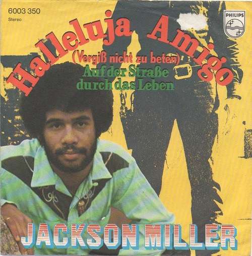 Cover Jackson Miller - Halleluja Amigo (Vergiß Nicht Zu Beten) (7, Single) Schallplatten Ankauf
