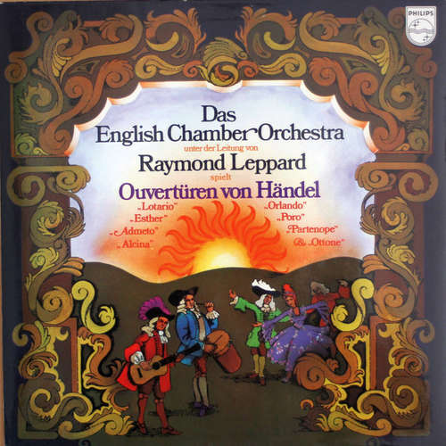 Cover Das English Chamber Orchestra*, Raymond Leppard - Georg Friedrich Händel - Ouvertüren von Händel (LP) Schallplatten Ankauf