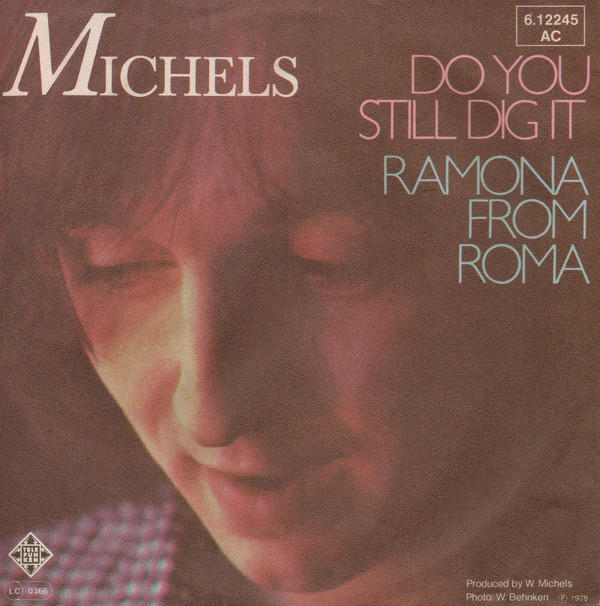 Bild Michels* - Do You Still Dig It / Ramona From Roma (7, Single) Schallplatten Ankauf